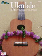Ukulele - The Most Requested Songs Strum & Sing Series (HL02501453)